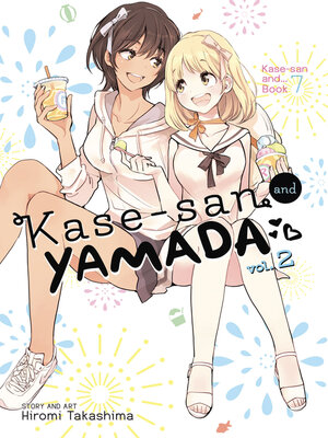 cover image of Kase-san and Yamada, Volume 2